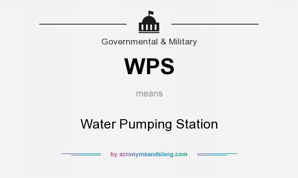 What does WPS mean? It stands for Water Pumping Station