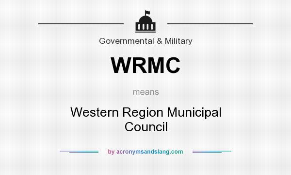 What does WRMC mean? It stands for Western Region Municipal Council
