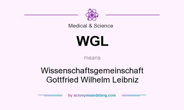 What does WGL mean? It stands for Wissenschaftsgemeinschaft Gottfried Wilhelm Leibniz