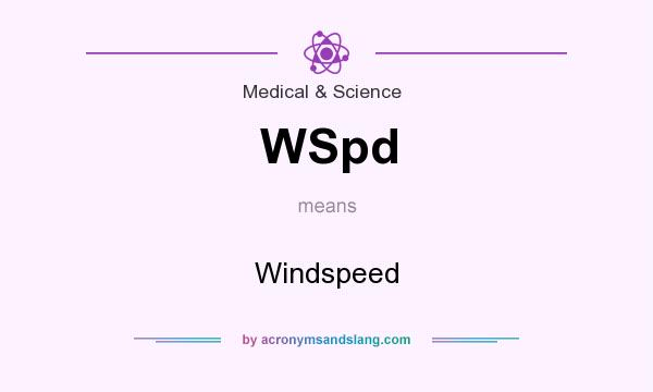 What does WSpd mean? It stands for Windspeed