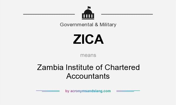 What does ZICA mean? It stands for Zambia Institute of Chartered Accountants