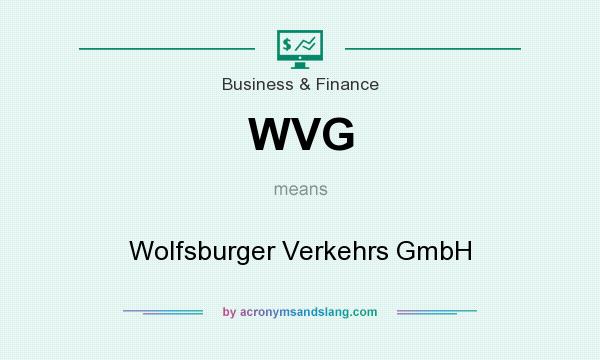 What does WVG mean? It stands for Wolfsburger Verkehrs GmbH