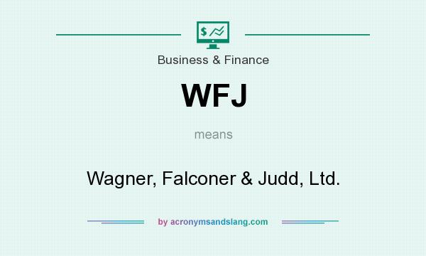 What does WFJ mean? It stands for Wagner, Falconer & Judd, Ltd.