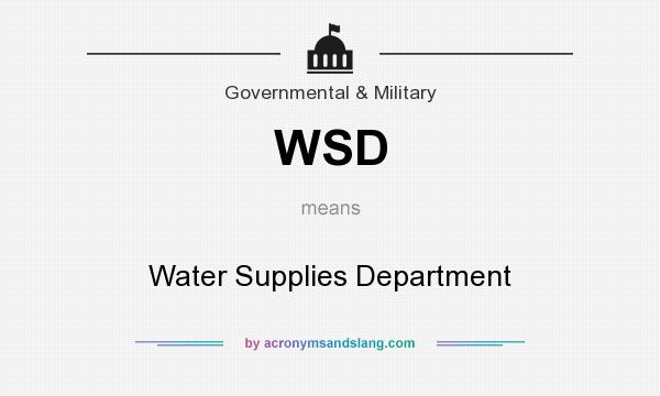 What does WSD mean? It stands for Water Supplies Department