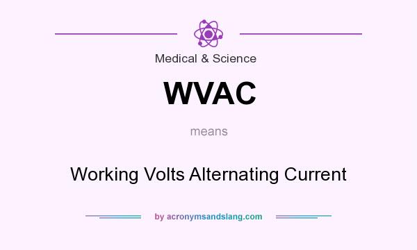 What does WVAC mean? It stands for Working Volts Alternating Current