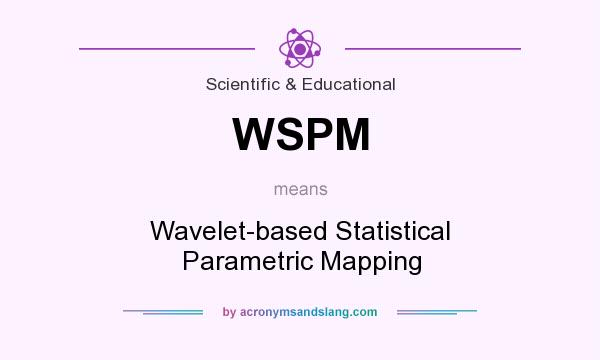 What does WSPM mean? It stands for Wavelet-based Statistical Parametric Mapping