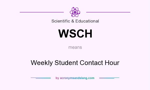 What does WSCH mean? It stands for Weekly Student Contact Hour