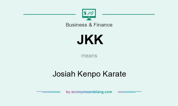 What does JKK mean? It stands for Josiah Kenpo Karate