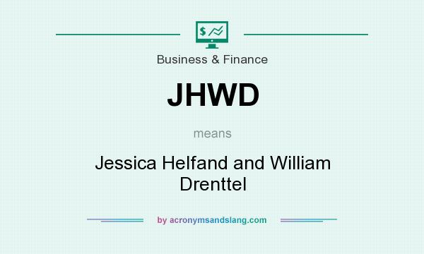 What does JHWD mean? It stands for Jessica Helfand and William Drenttel