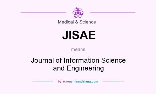 What does JISAE mean? It stands for Journal of Information Science and Engineering