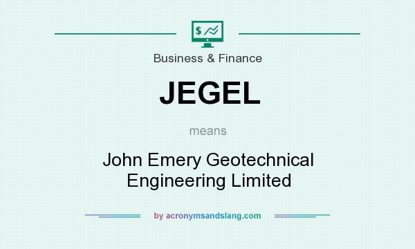 What does JEGEL mean? It stands for John Emery Geotechnical Engineering Limited