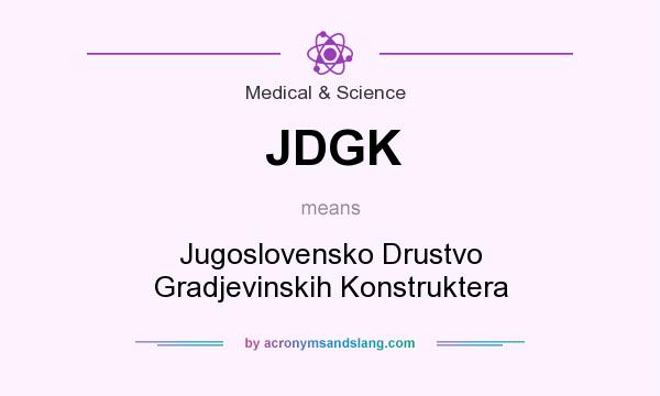 What does JDGK mean? It stands for Jugoslovensko Drustvo Gradjevinskih Konstruktera