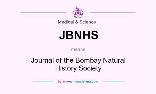 What does JBNHS mean? It stands for Journal of the Bombay Natural History Society