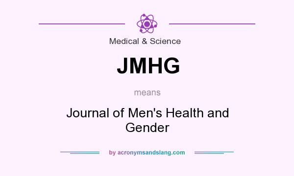 What does JMHG mean? It stands for Journal of Men`s Health and Gender