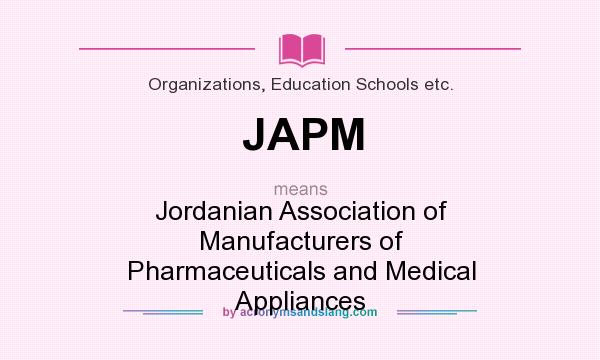 What does JAPM mean? It stands for Jordanian Association of Manufacturers of Pharmaceuticals and Medical Appliances