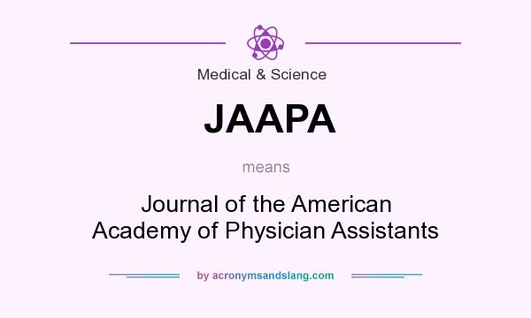 What does JAAPA mean? It stands for Journal of the American Academy of Physician Assistants