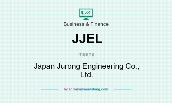 What does JJEL mean? It stands for Japan Jurong Engineering Co., Ltd.