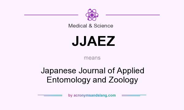 What does JJAEZ mean? It stands for Japanese Journal of Applied Entomology and Zoology