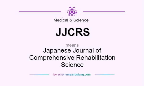 What does JJCRS mean? It stands for Japanese Journal of Comprehensive Rehabilitation Science
