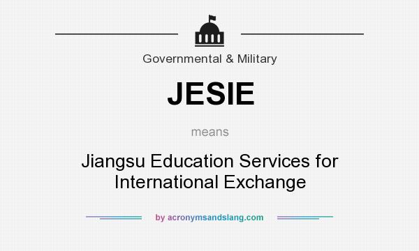 What does JESIE mean? It stands for Jiangsu Education Services for International Exchange