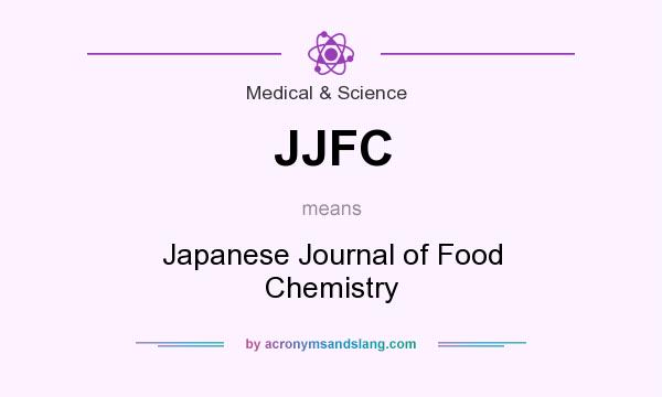 What does JJFC mean? It stands for Japanese Journal of Food Chemistry