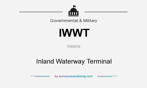 What does IWWT mean? It stands for Inland Waterway Terminal