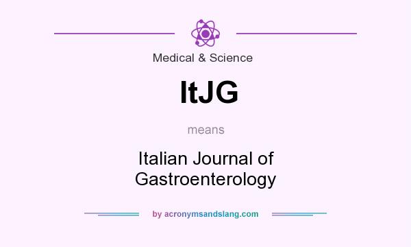 What does ItJG mean? It stands for Italian Journal of Gastroenterology