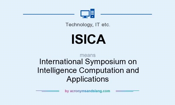 What does ISICA mean? It stands for International Symposium on Intelligence Computation and Applications
