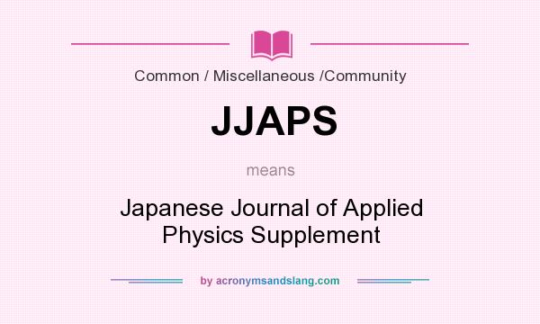 What does JJAPS mean? It stands for Japanese Journal of Applied Physics Supplement