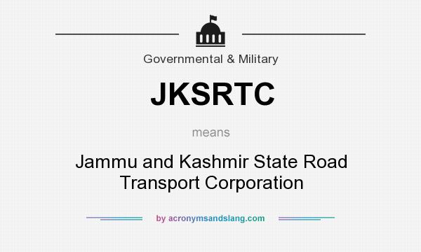 What does JKSRTC mean? It stands for Jammu and Kashmir State Road Transport Corporation