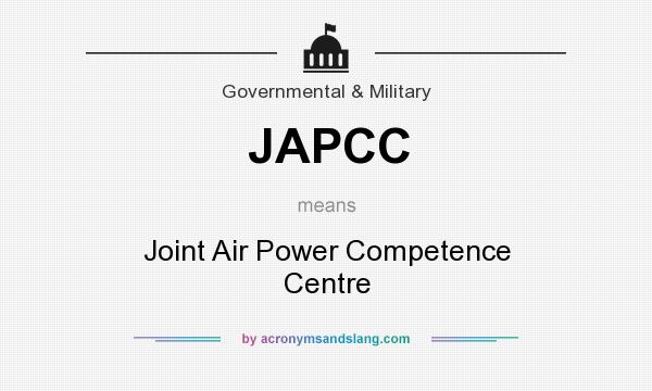 What does JAPCC mean? It stands for Joint Air Power Competence Centre
