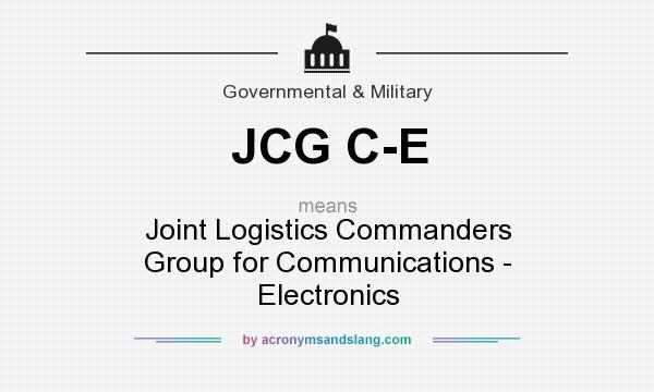 What does JCG C-E mean? It stands for Joint Logistics Commanders Group for Communications - Electronics