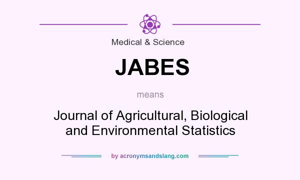 What does JABES mean? It stands for Journal of Agricultural, Biological and Environmental Statistics