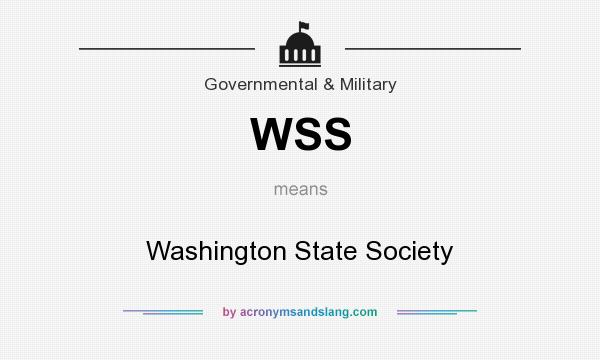 What does WSS mean? It stands for Washington State Society