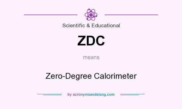 What does ZDC mean? It stands for Zero-Degree Calorimeter