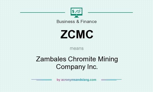 What does ZCMC mean? It stands for Zambales Chromite Mining Company Inc.