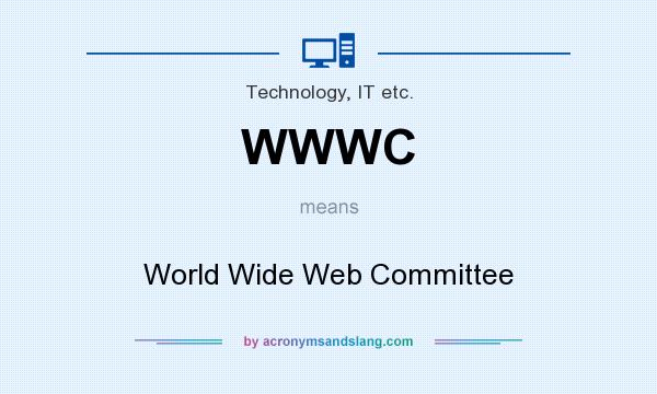 What does WWWC mean? It stands for World Wide Web Committee