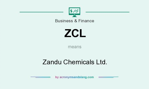 What does ZCL mean? It stands for Zandu Chemicals Ltd.