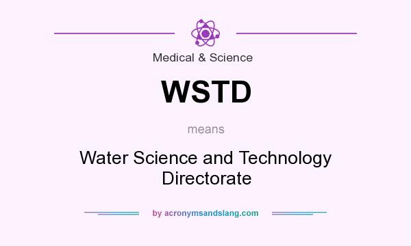 What does WSTD mean? It stands for Water Science and Technology Directorate