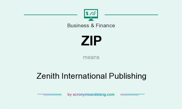 What does ZIP mean? It stands for Zenith International Publishing