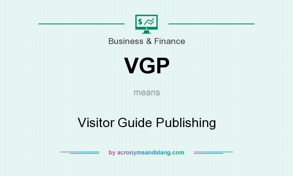 What does VGP mean? It stands for Visitor Guide Publishing