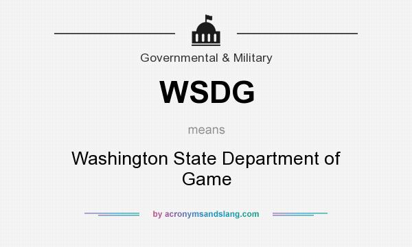 What does WSDG mean? It stands for Washington State Department of Game