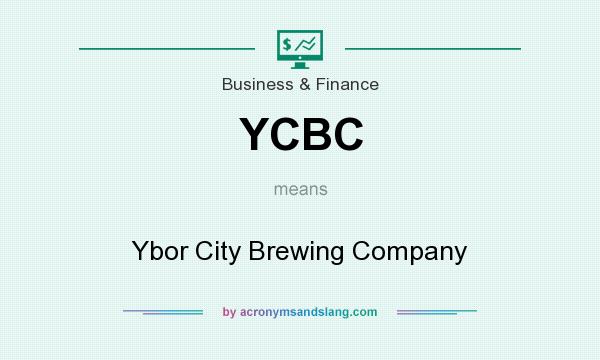 What does YCBC mean? It stands for Ybor City Brewing Company
