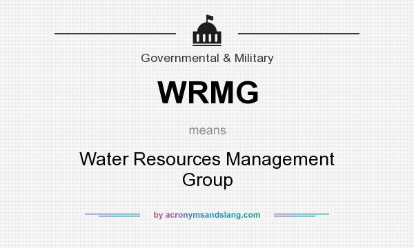 What does WRMG mean? It stands for Water Resources Management Group