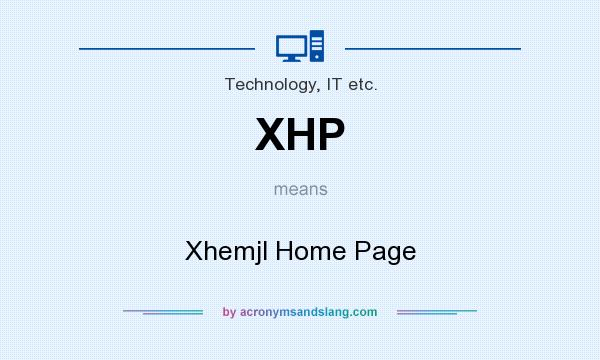 What does XHP mean? It stands for Xhemjl Home Page