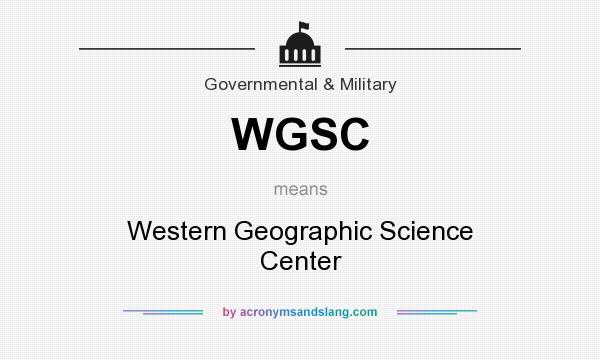 What does WGSC mean? It stands for Western Geographic Science Center