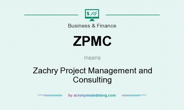 What does ZPMC mean? It stands for Zachry Project Management and Consulting