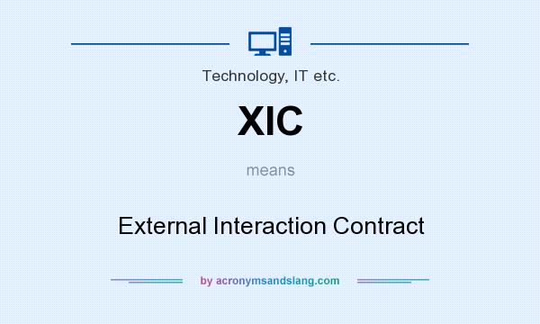 What does XIC mean? It stands for External Interaction Contract