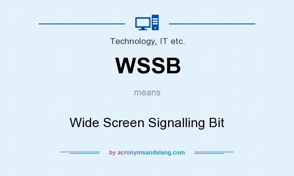 What does WSSB mean? It stands for Wide Screen Signalling Bit