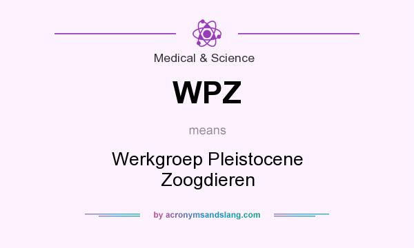 What does WPZ mean? It stands for Werkgroep Pleistocene Zoogdieren